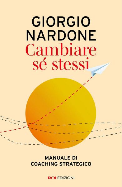 Produktbild: Cambiare s&eacute; stessi. Manuale di coaching strategico