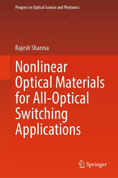 Produktbild: Nonlinear Optical Materials for All-Optical Switching Applications