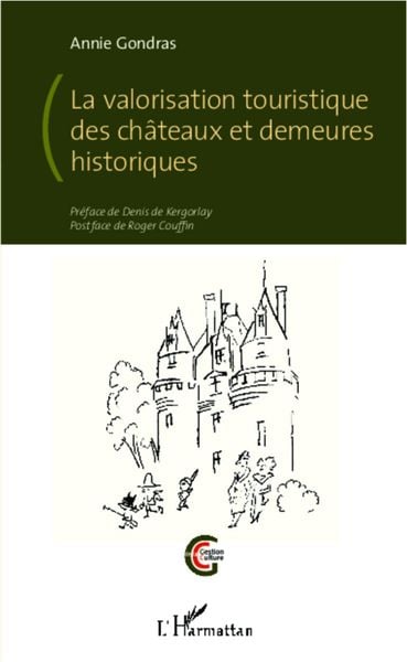 Produktbild: La valorisation touristique des chateaux et demeures historiques