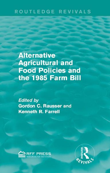 Produktbild: Alternative Agricultural and Food Policies and the 1985 Farm Bill