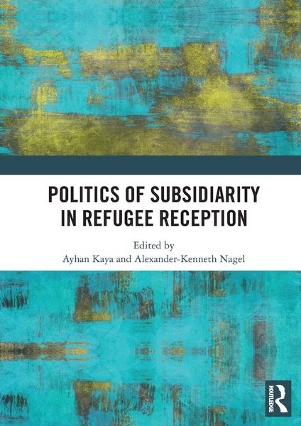 Produktbild: Politics of Subsidiarity in Refugee Reception