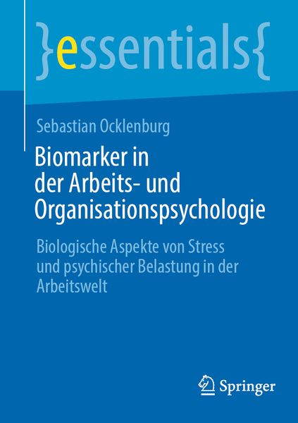 Produktbild: Biomarker in der Arbeits- und Organisationspsychologie