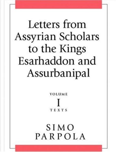 Produktbild: Parpola, S: Letters from Assyrian Scholars to the Kings Esar