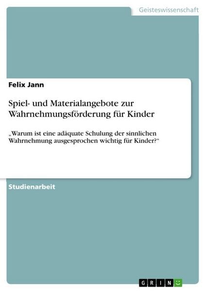 Produktbild: Spiel- und Materialangebote zur Wahrnehmungsf&ouml;rderung f&uuml;r Kinder