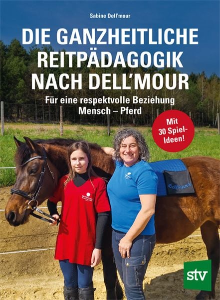 Produktbild: Die Ganzheitliche Reitpädagogik nach Dell’mour