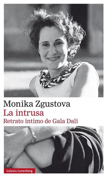 Produktbild: La intrusa : retrato &iacute;ntimo de Gala Dal&iacute;