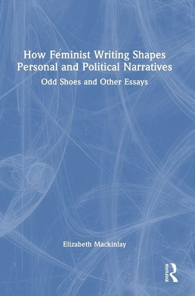Produktbild: How Feminist Writing Shapes Personal and Political Narratives