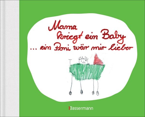Produktbild: Mama kriegt ein Baby ... ein Poni w&auml;r mir lieber