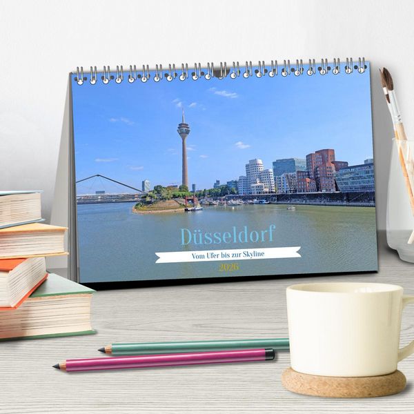 Produktbild: D&uuml;sseldorf Vom Ufer bis zur Skyline (Tischkalender 2026 DIN A5 quer), CALVENDO Monatskalender