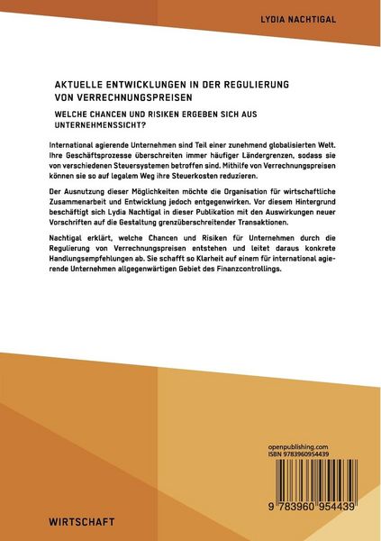 Produktbild: Aktuelle Entwicklungen in der Regulierung von Verrechnungspreisen. Welche Chancen und Risiken ergeben sich aus Unternehmenssicht?