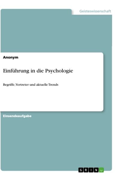 Einführung in die Psychologie, Taschenbuch von , GRIN, 9783346097378