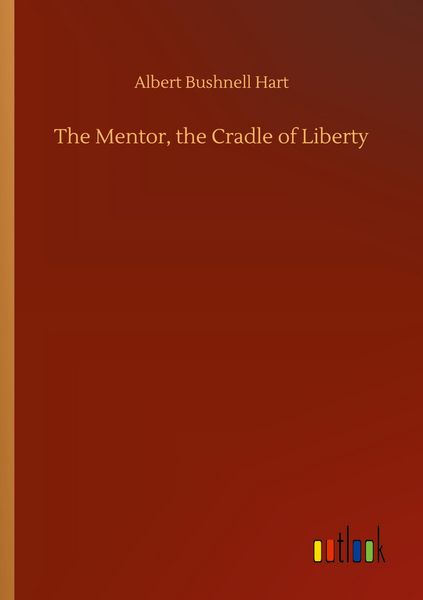 Produktbild: The Mentor, the Cradle of Liberty