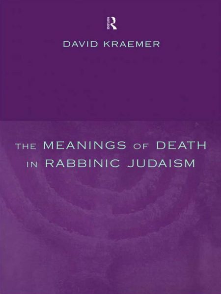 Produktbild: The Meanings of Death in Rabbinic Judaism