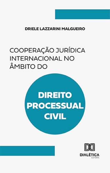 Produktbild: Coopera&ccedil;&atilde;o Jur&iacute;dica Internacional no &Acirc;mbito do Direito Processual Civil