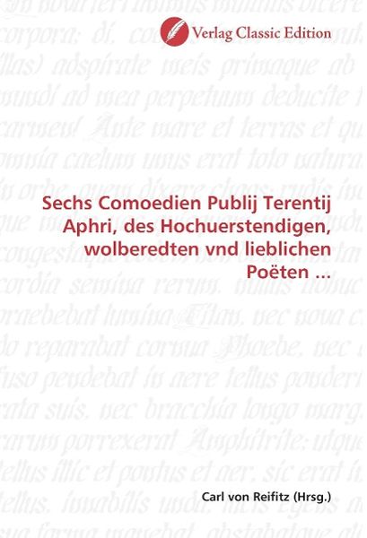 Produktbild: Sechs Comoedien Publij Terentij Aphri, des Hochuerstendigen,