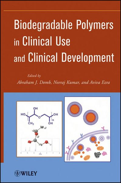 Produktbild: Biodegradable Polymers in Clinical Use and Clinical Development
