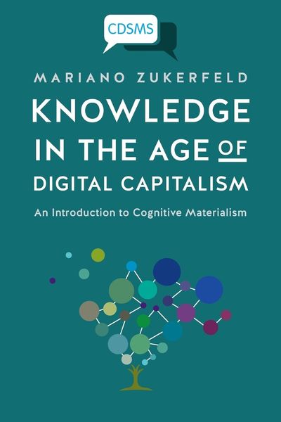 Produktbild: Zukerfeld, M: Knowledge in the Age of Digital Capitalism
