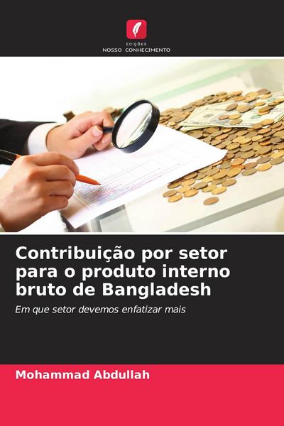 Produktbild: Contribui&ccedil;&atilde;o por setor para o produto interno bruto de Bangladesh