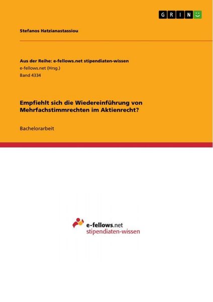 Produktbild: Empfiehlt sich die Wiedereinf&uuml;hrung von Mehrfachstimmrechten im Aktienrecht?