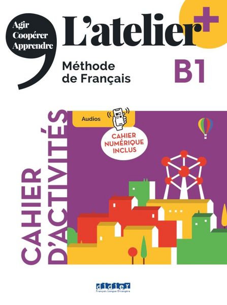 Produktbild: L'atelier - M&eacute;thode de Fran&ccedil;ais - Ausgabe 2023 &ndash; L&rsquo;atelier+ - B1