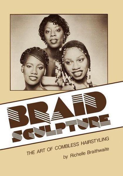 Produktbild: Braid Sculpture: The Art of Combless Hairstyling
