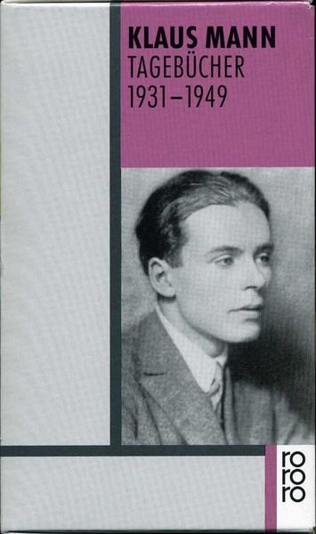 Tagebücher 1931 bis 1949, Taschenbuch von Klaus Mann, Rowohlt Taschenbuch, 9783499132377