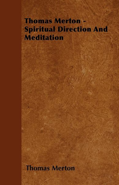 Produktbild: Thomas Merton - Spiritual Direction and Meditation