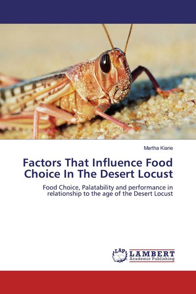 Produktbild: Factors That Influence Food Choice In The Desert Locust