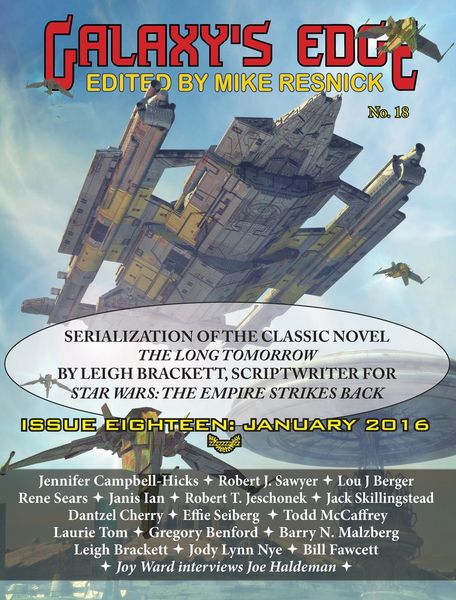 Produktbild: Galaxy's Edge Magazine: Issue 18, January 2016 - Featuring Leigh Bracket (scriptwriter for Star Wars: The Empire Strikes Back)