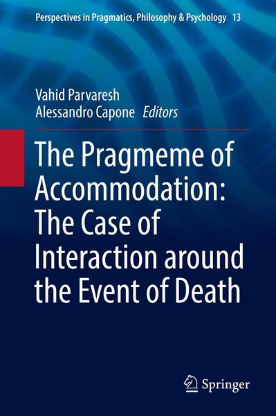 Produktbild: The Pragmeme of Accommodation: The Case of Interaction around the Event of Death