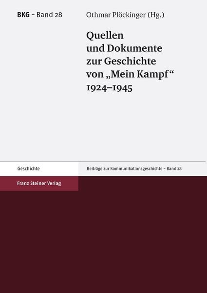 Produktbild: Quellen und Dokumente zur Geschichte von "Mein Kampf", 1924-1945
