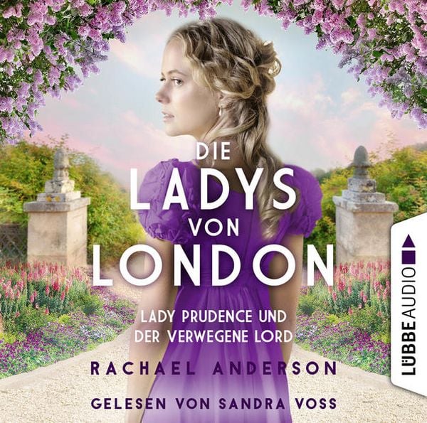 Produktbild: Die Ladys von London - Lady Prudence und der verwegene Lord - Die Serendipity-Reihe, Teil 1