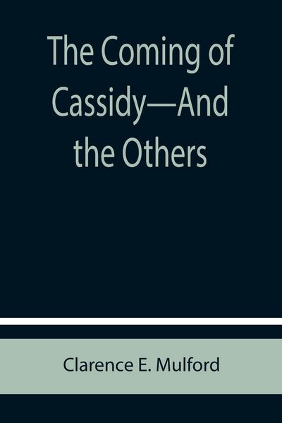 Produktbild: The Coming of Cassidy-And the Others