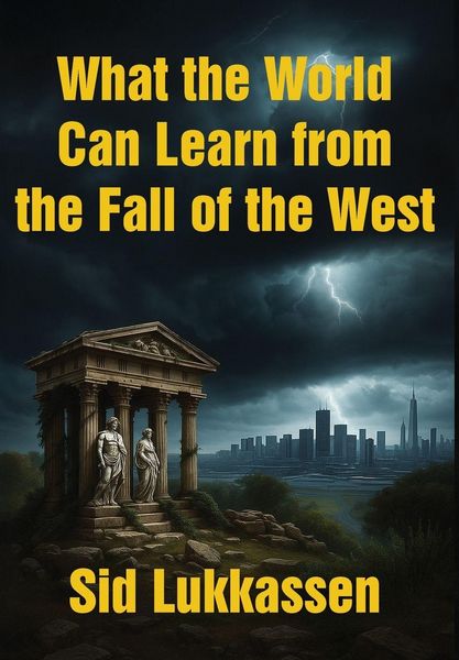 Produktbild: What the World Can Learn from the Fall of the West