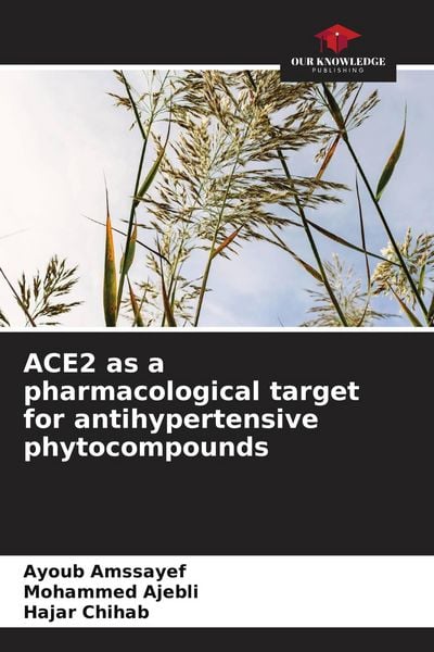 Produktbild: ACE2 as a pharmacological target for antihypertensive phytocompounds