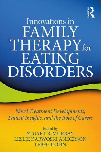 Produktbild: Innovations in Family Therapy for Eating Disorders