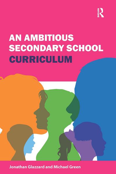 Produktbild: An Ambitious Secondary School Curriculum