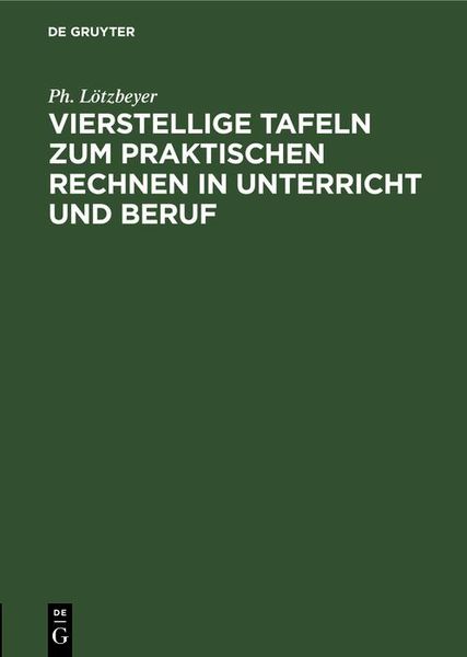 Produktbild: Vierstellige Tafeln zum praktischen Rechnen in Unterricht und Beruf
