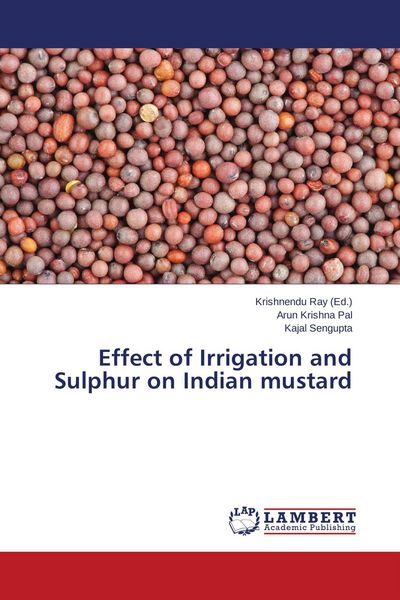 Produktbild: Effect of Irrigation and Sulphur on Indian mustard