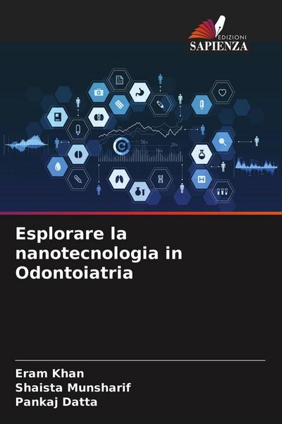 Produktbild: Esplorare la nanotecnologia in Odontoiatria