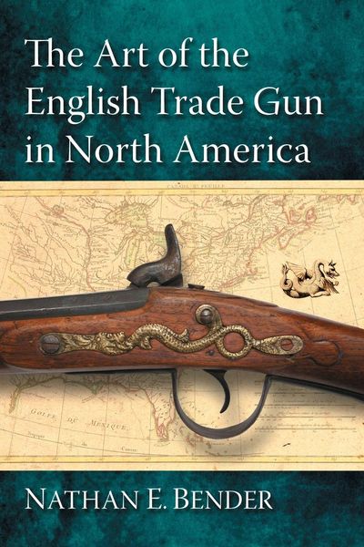 Produktbild: The Art of the English Trade Gun in North America