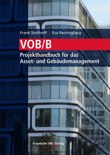 Produktbild: VOB/B - Projekthandbuch f&uuml;r das Asset- und Geb&auml;udemanagement.