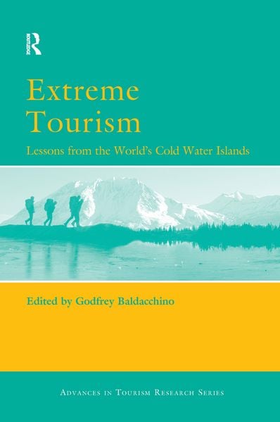 Produktbild: Extreme Tourism: Lessons from the World's Cold Water Islands
