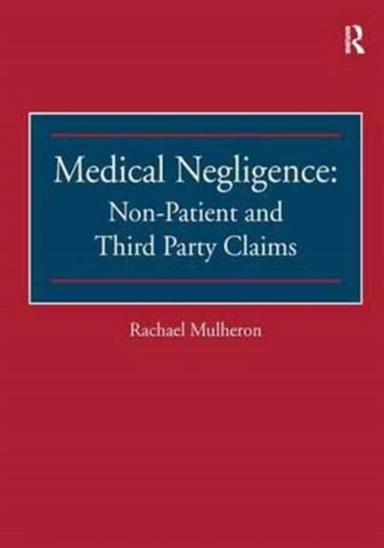 Produktbild: Medical Negligence: Non-Patient and Third Party Claims