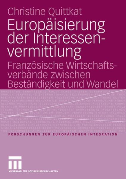 Europäisierung der Interessenvermittlung, Taschenbuch von Christine Quittkat, VS Verlag für Sozialwissenschaften, 9783531148670