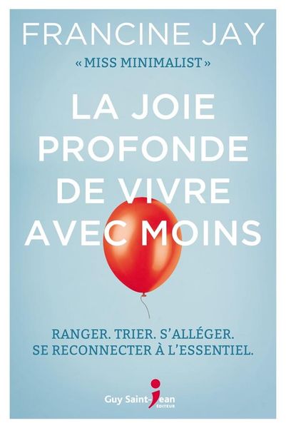 Produktbild: La joie profonde de vivre avec moins