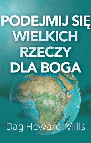 Produktbild: Podejmij sie wielkich rzeczy dla Boga