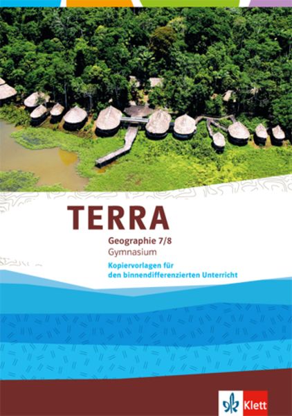 TERRA Geographie 7/8, Taschenbuch von , Klett Schulbuchverlag, 978-3-12-104625-6