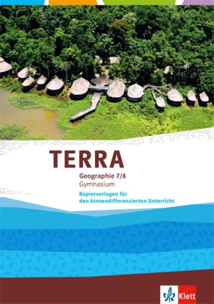 TERRA Geographie 7/8.Schuljahr. Kopiervorlagen für den binnendifferenzierenden Unterricht, Taschenbuch von , Klett Schulbuchverlag