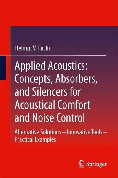 Produktbild: Applied Acoustics: Concepts, Absorbers, and Silencers for Acoustical Comfort and Noise Control